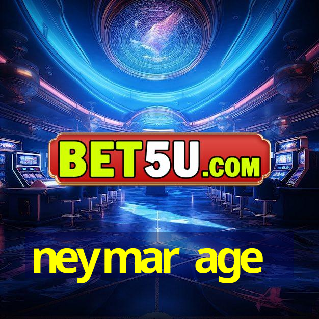 neymar age